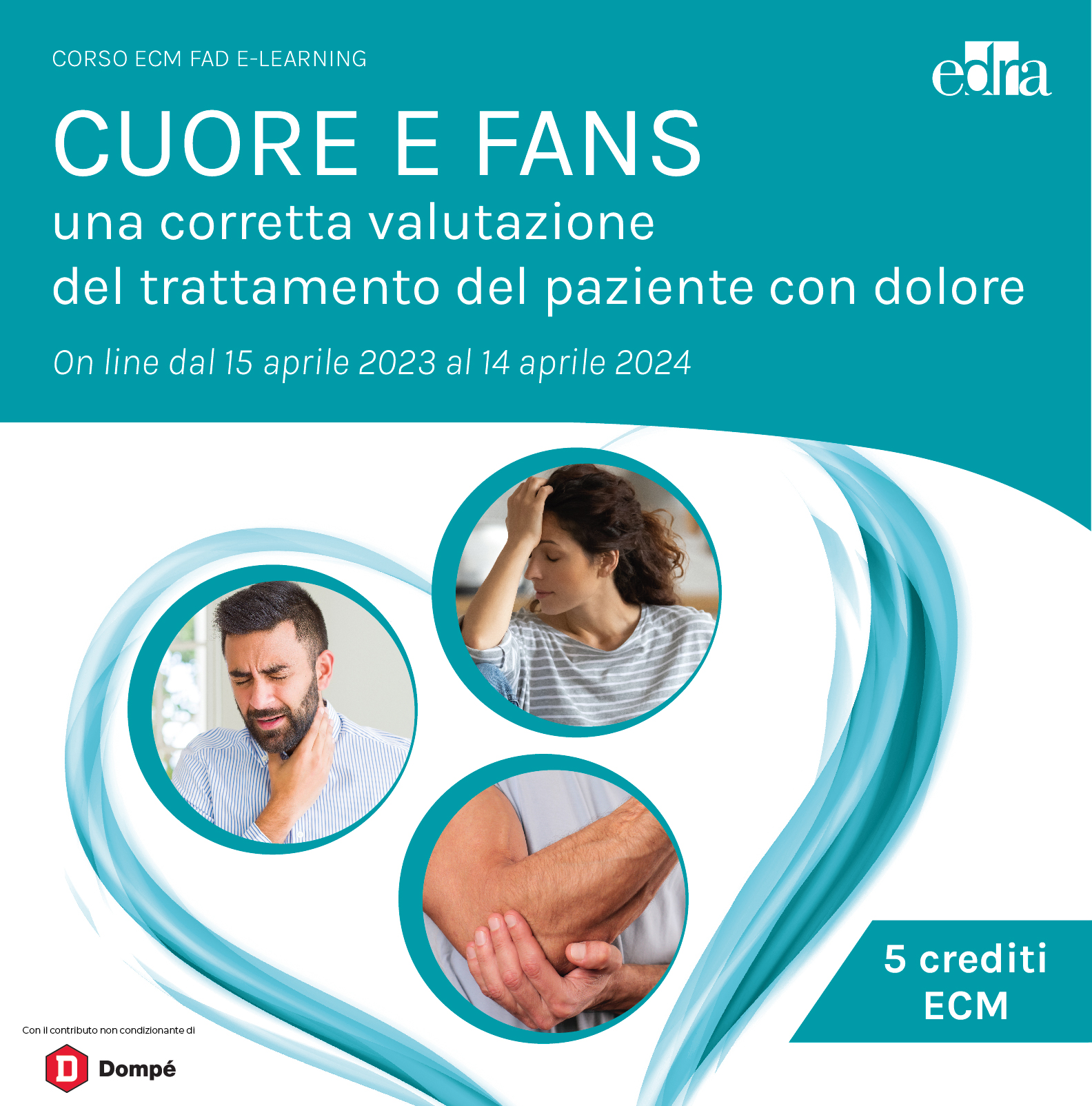 “CUORE E FANS - una corretta valutazione del trattamento del paziente con dolore”